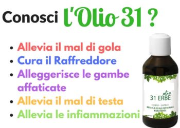 Olio 31: il rimedio naturale per eccellenza